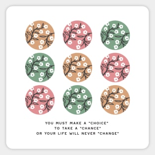 Life Quotes and Geometric Nature Pattern Art I Sticker